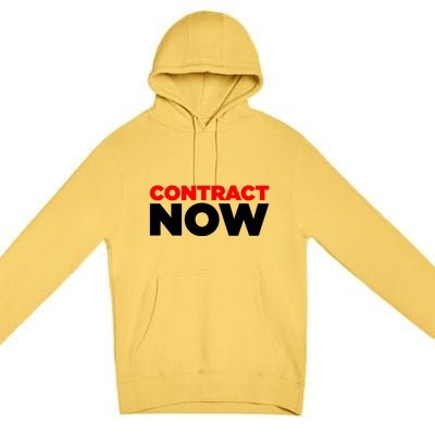 Contract Now Premium Pullover Hoodie