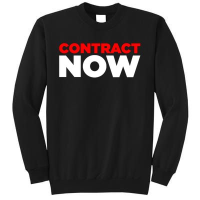 Contract Now Sweatshirt