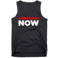 Contract Now Tank Top