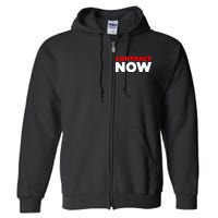 Contract Now Full Zip Hoodie