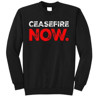 Ceasefire NOW Tall Sweatshirt