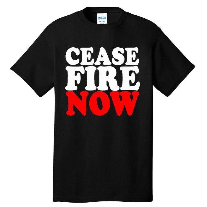 Ceasefire NOW  Tall T-Shirt