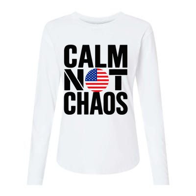 Calm Not Chaos Bold Political Womens Cotton Relaxed Long Sleeve T-Shirt