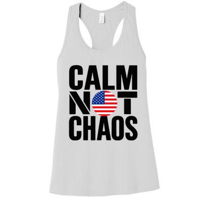 Calm Not Chaos Bold Political Women's Racerback Tank