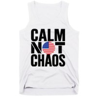 Calm Not Chaos Bold Political Tank Top