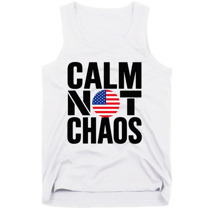 Calm Not Chaos Bold Political Tank Top