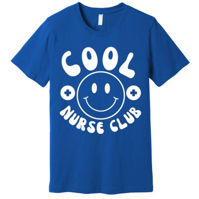 Cute Nurse Cool Nurse Club Groovy Nurse Week Gift Premium T-Shirt