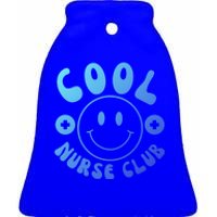 Cute Nurse Cool Nurse Club Groovy Nurse Week Gift Ceramic Bell Ornament