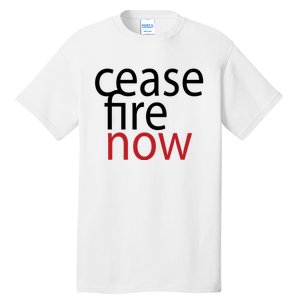 Ceasefire Now Tall T-Shirt