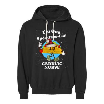 Cardiac Nurse Christmas Funny Taco Pun Cardiology Quote Garment-Dyed Fleece Hoodie