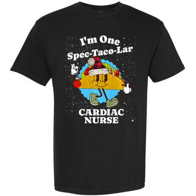 Cardiac Nurse Christmas Funny Taco Pun Cardiology Quote Garment-Dyed Heavyweight T-Shirt