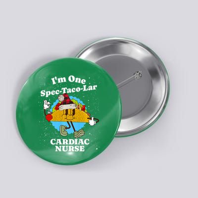 Cardiac Nurse Christmas Funny Taco Pun Cardiology Quote Button