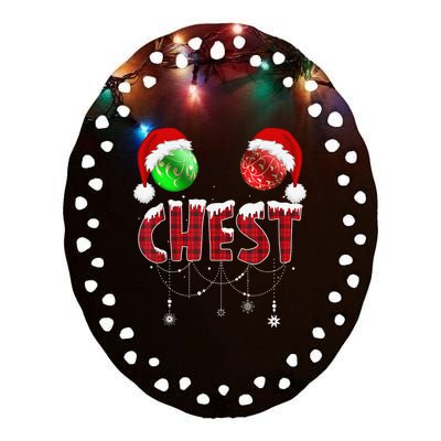 Chest Nuts Christmas Shirt Funny Matching Couple Chestnuts Ceramic Oval Ornament