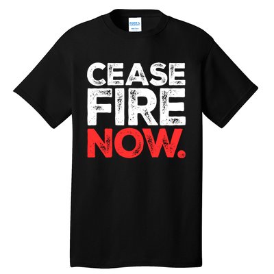 Ceasefire Now Tall T-Shirt