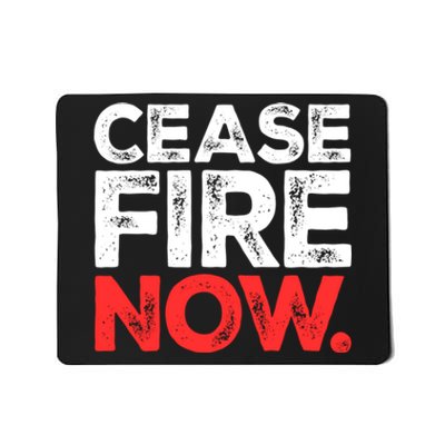 Ceasefire Now Mousepad