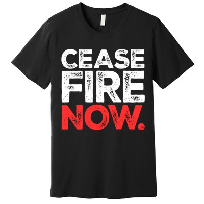 Ceasefire Now Premium T-Shirt