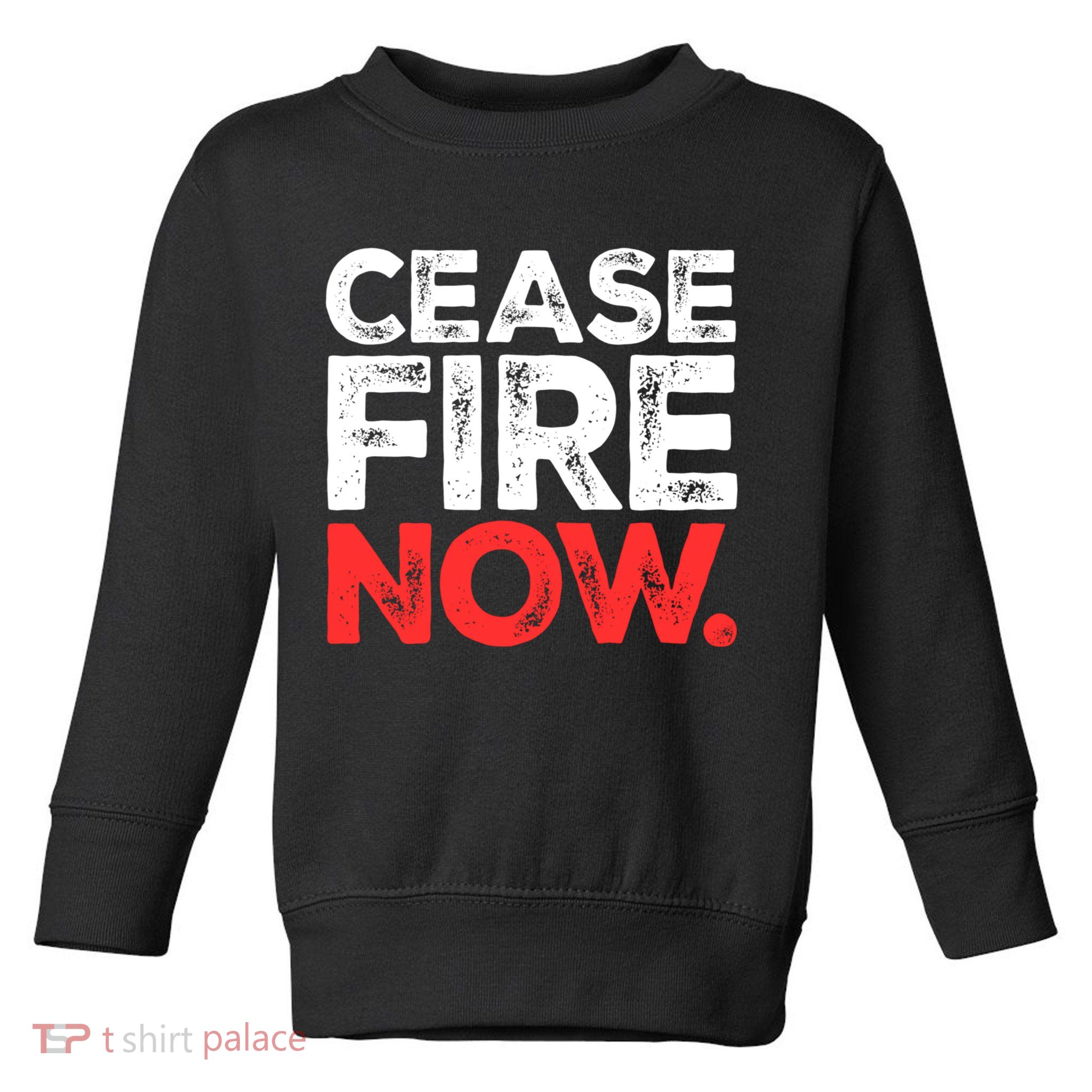 Ceasefire Now Toddler Sweatshirt
