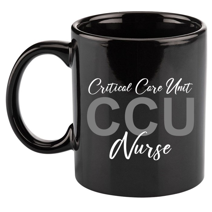 CCU Nurse Critical Care Unit Nursing 11oz C Handle Ceramic Mug