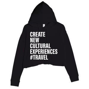 Create New Cultural Experiences Gift Crop Fleece Hoodie