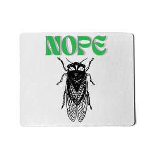 Cicada Nope Mousepad