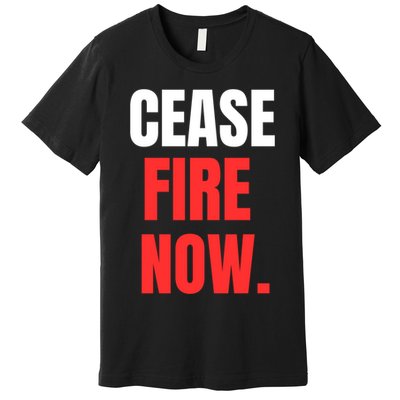 Ceasefire Now Premium T-Shirt