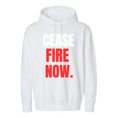 Ceasefire Now Garment-Dyed Fleece Hoodie