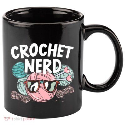 Crochet Nerd Crochet Lover Crocheting Gift 11oz C Handle Ceramic Mug
