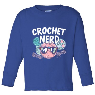 Crochet Nerd Crochet Lover Crocheting Gift Toddler Long Sleeve Shirt