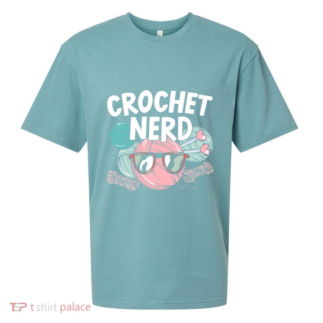 Crochet Nerd Crochet Lover Crocheting Gift Sueded Cloud Jersey T-Shirt