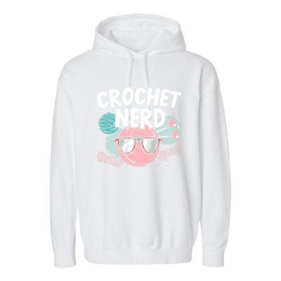 Crochet Nerd Crochet Lover Crocheting Gift Garment-Dyed Fleece Hoodie