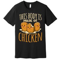 Chicken Nuggets Chicken Chicken Fast Food Funny Saying Premium T-Shirt