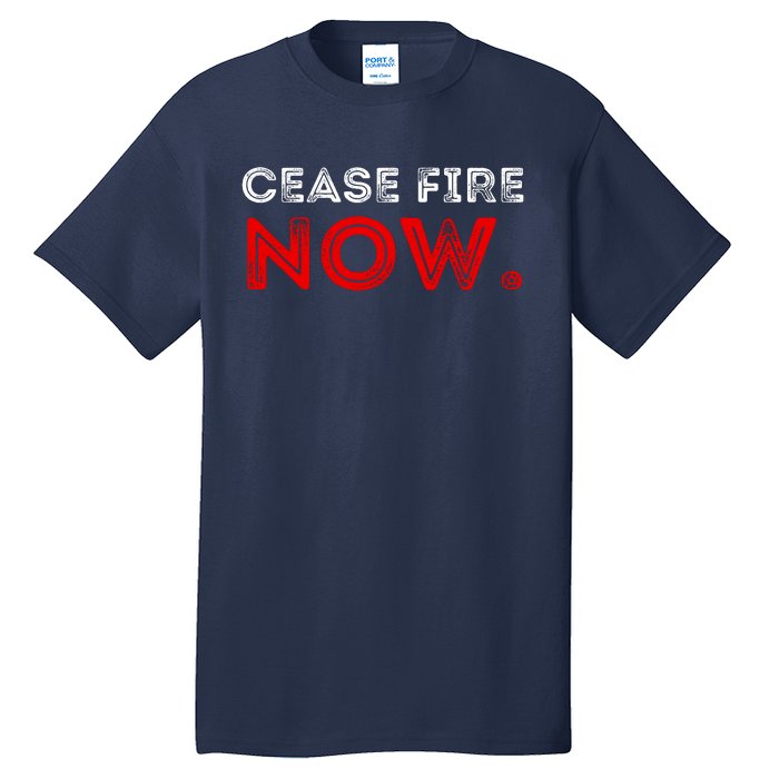 Ceasefire Now Tall T-Shirt