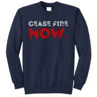 Ceasefire Now Tall Sweatshirt