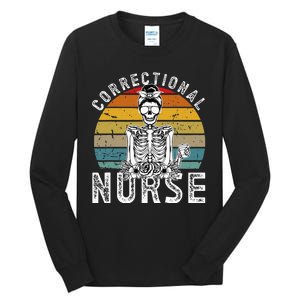 Correctional Nurse Corrections Nurse Correctional Nursing Tall Long Sleeve T-Shirt