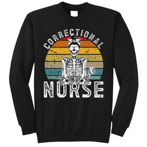 Correctional Nurse Corrections Nurse Correctional Nursing Tall Sweatshirt