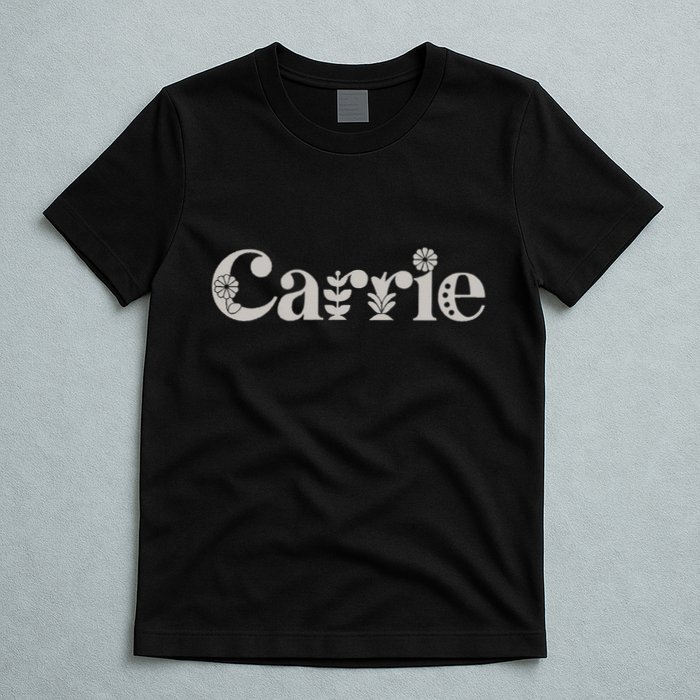Carrie Name Custom Flower Personalized Botanical Women Mom T-Shirt