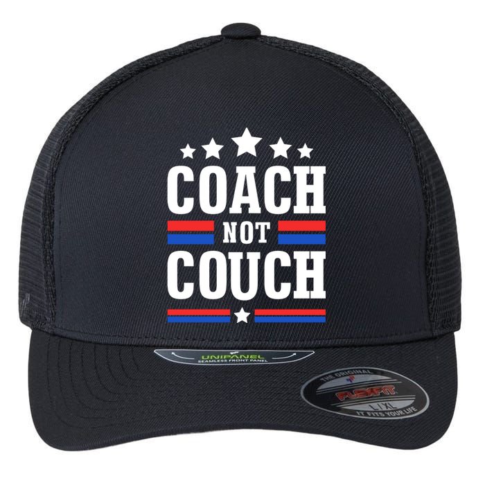 Coach Not Couch Flexfit Unipanel Trucker Cap