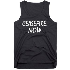 Ceasefire NOW Tank Top