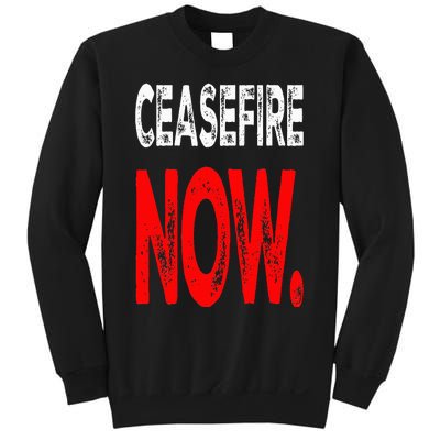 Ceasefire NOW Sweatshirt