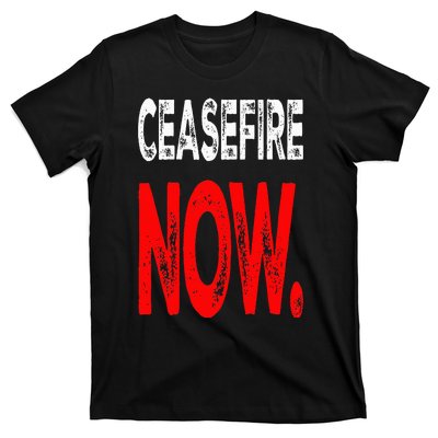 Ceasefire NOW T-Shirt