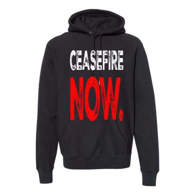 Ceasefire NOW Premium Hoodie