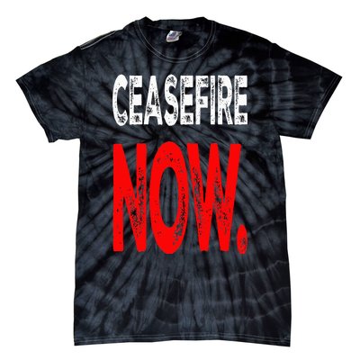 Ceasefire NOW Tie-Dye T-Shirt