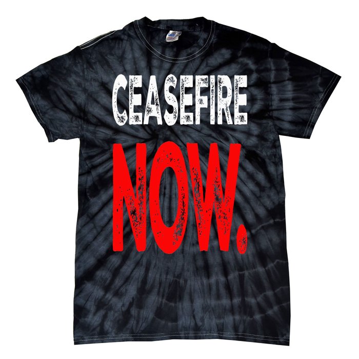 Ceasefire NOW Tie-Dye T-Shirt