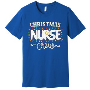 Christmas Nurse Crew Party Cute Nursing Np Rn Xmas Lights Gift Premium T-Shirt