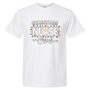 Christmas Nurse Crew Party Cute Nursing Np Rn Xmas Lights Gift Garment-Dyed Heavyweight T-Shirt