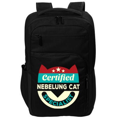 Certified Nebelung Cat Specialist Cat Mom Funny Cat Dad Impact Tech Backpack