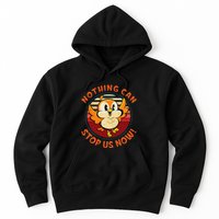 Chuuby Nothing Can Stop Us Now Hoodie