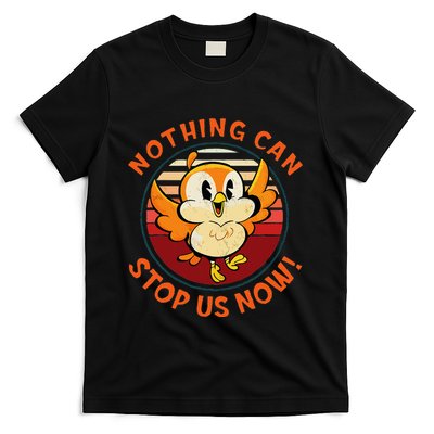 Chuuby Nothing Can Stop Us Now T-Shirt