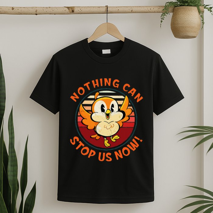 Chuuby Nothing Can Stop Us Now T-Shirt