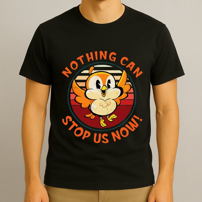 Chuuby Nothing Can Stop Us Now T-Shirt
